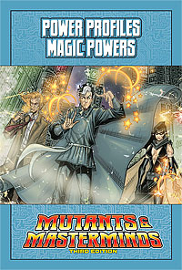 Mutants & Masterminds Power Profile: Magic Powers