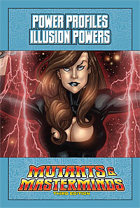 Mutants & Masterminds Power Profile: Illusion Powers