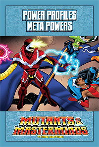 Mutants & Masterminds Power Profile: Meta-Powers